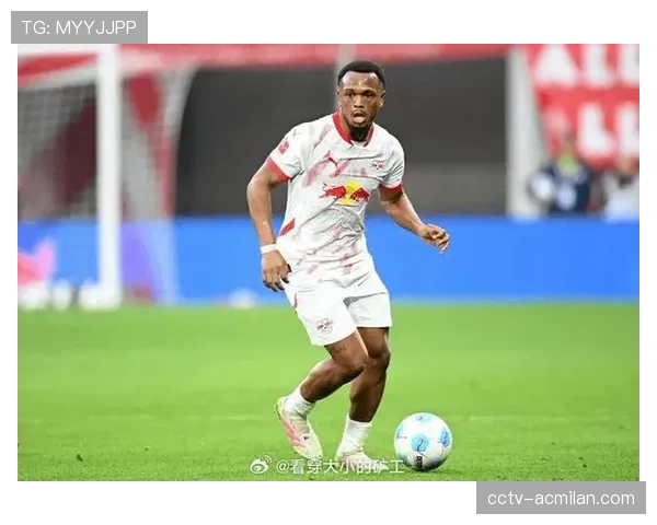 最新扫描结果乐观，莱比锡前锋奥蓬达有望在国际比赛日后复出